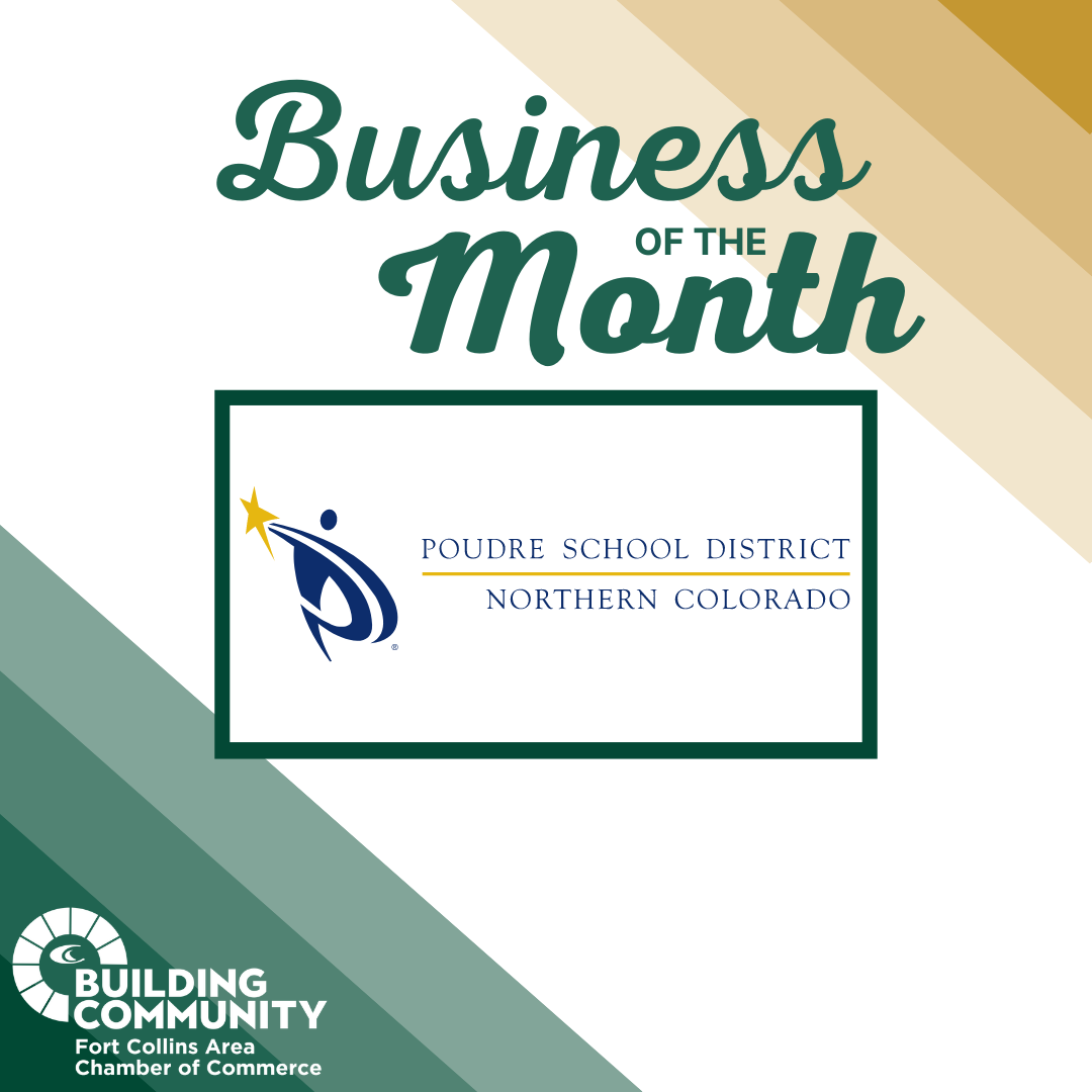 Business of the Month template with POUDRE SCHOOL DISRICT
