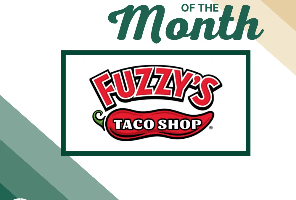 Fuzzy’s Taco Shop Honored as June Business of the Month