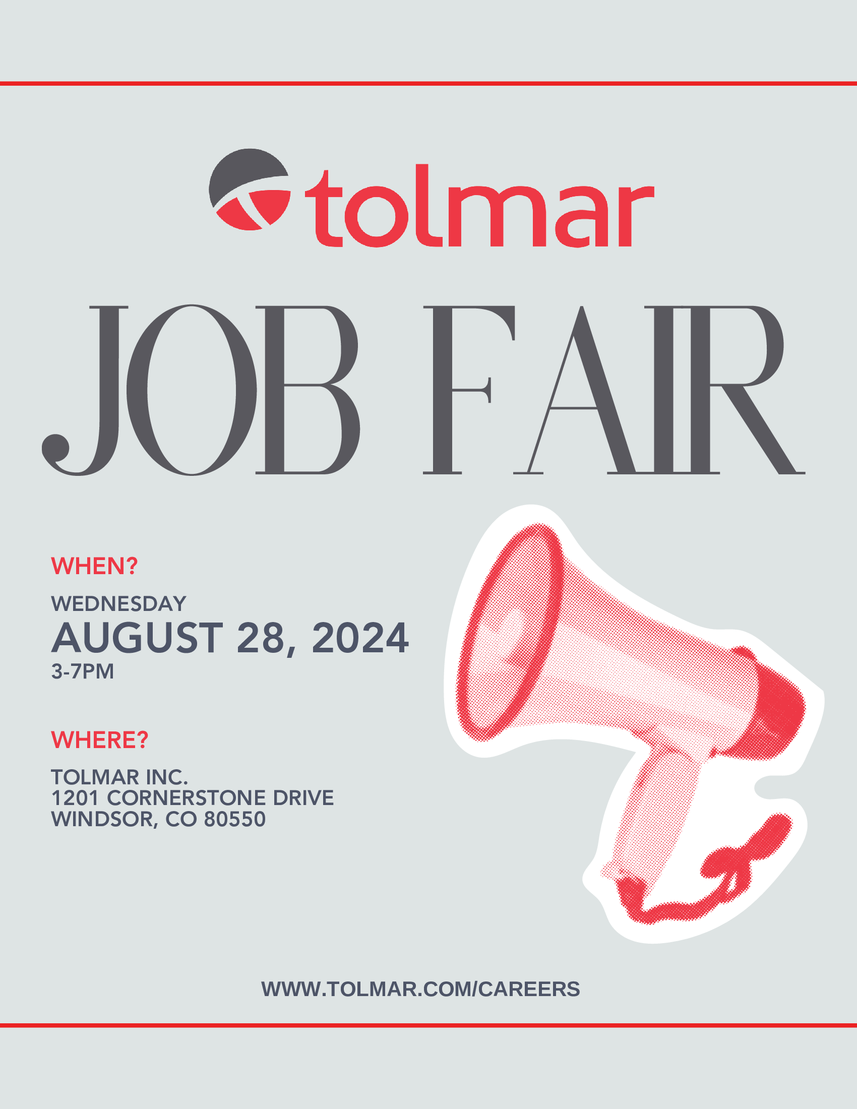 A poster for a Tolmar job fair, occurring on Wednesday, August 28, 2024, from 3-7 PM. The location is Tolmar Inc., 1201 Cornerstone Drive, Windsor, CO 80550. The poster features the Tolmar logo and a red megaphone illustration. Website: www.tolmar.com/careers.