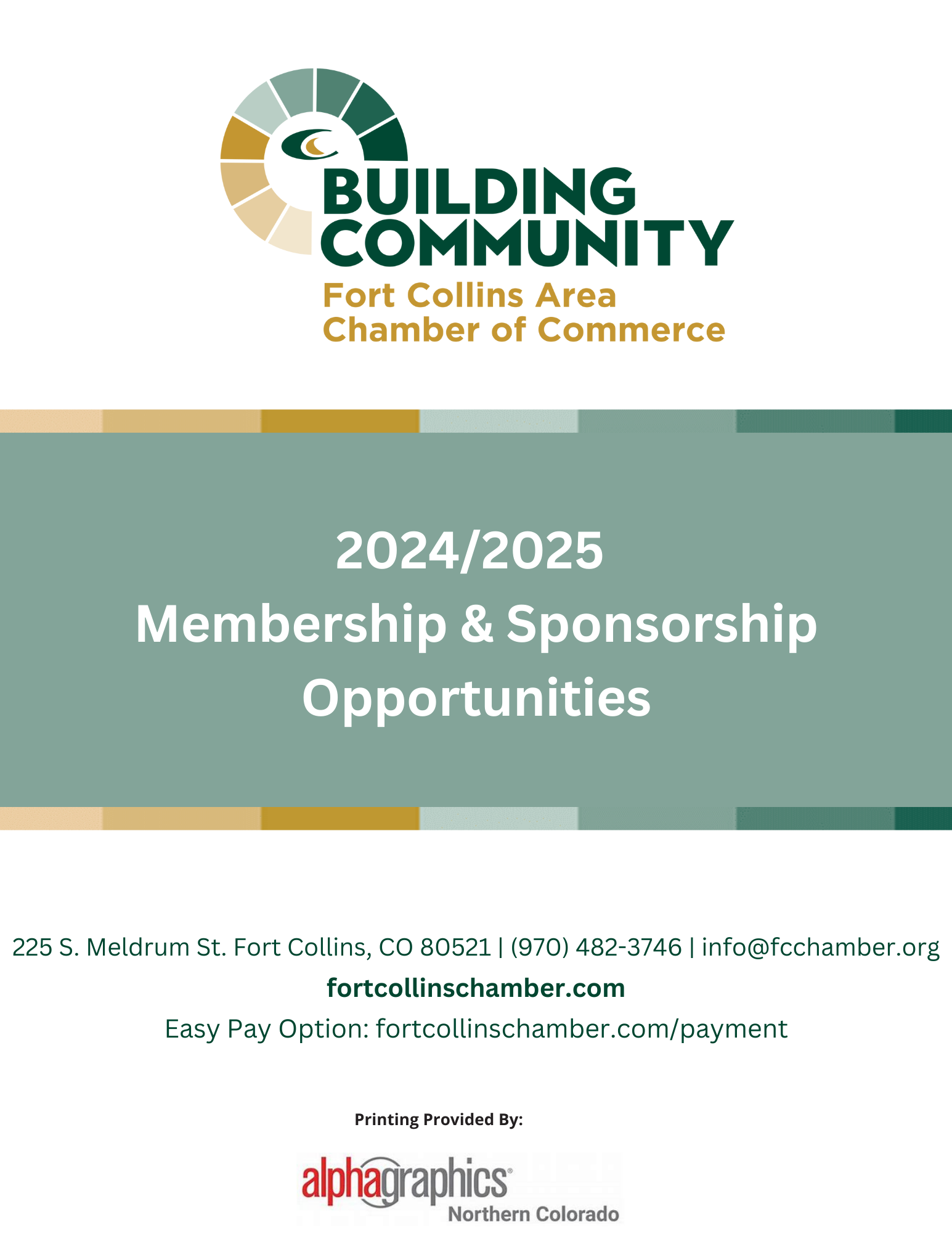 A flyer titled "2024/2025 Membership & Sponsorship Opportunities" from the Fort Collins Area Chamber of Commerce. Includes contact info and mentions Easy Pay Option. The bottom has "Printing Provided by: alphagraphics Northern Colorado." The logo has a green stylized eye.