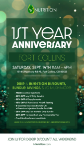 A promotional flyer for V Nutrition’s 1st year anniversary in Fort Collins, featuring special deals on IV Drip services, injections, and more. The event is on Saturday, September 14th from 11 AM to 4 PM at 1514 E Harmony Rd #8, Fort Collins, CO 80525.