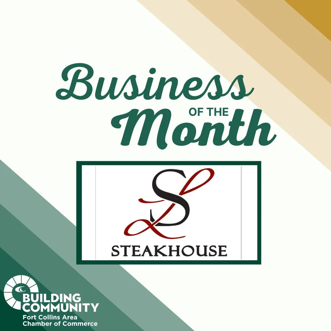 An award graphic for "Business of the Month" by the Fort Collins Area Chamber of Commerce. It features the logo of SL Steakhouse and a green and gold color scheme.