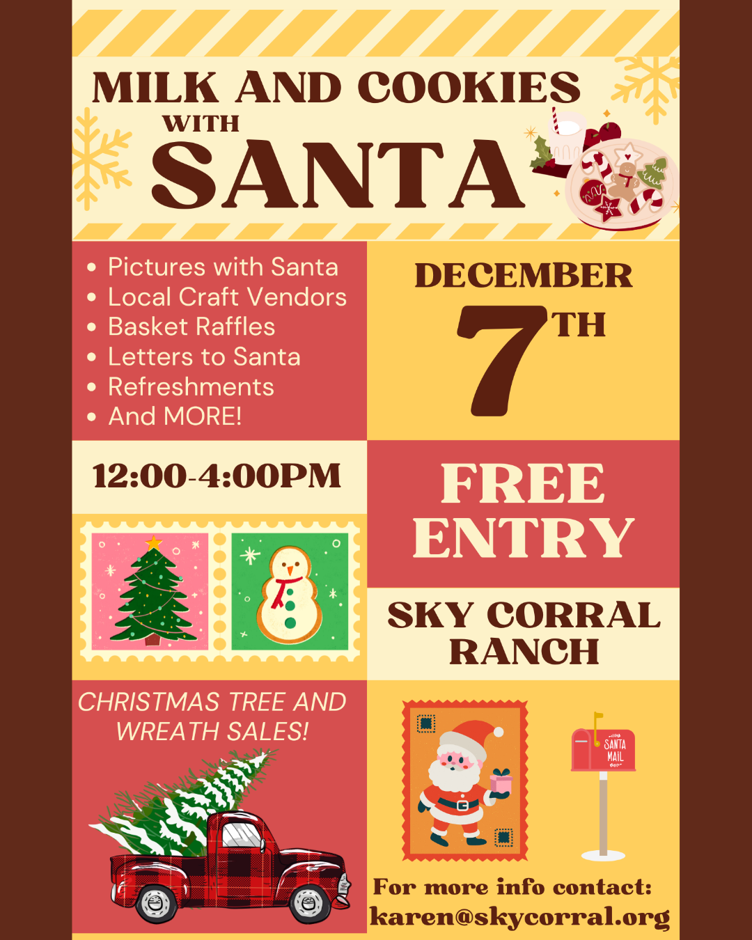 Festive flyer for "Milk and Cookies with Santa" event on December 7th, 12:00-4:00 PM at Sky Corral Ranch. Features include pictures with Santa, local vendors, raffles, and more. Free entry. Contact: karen@skycorral.org.