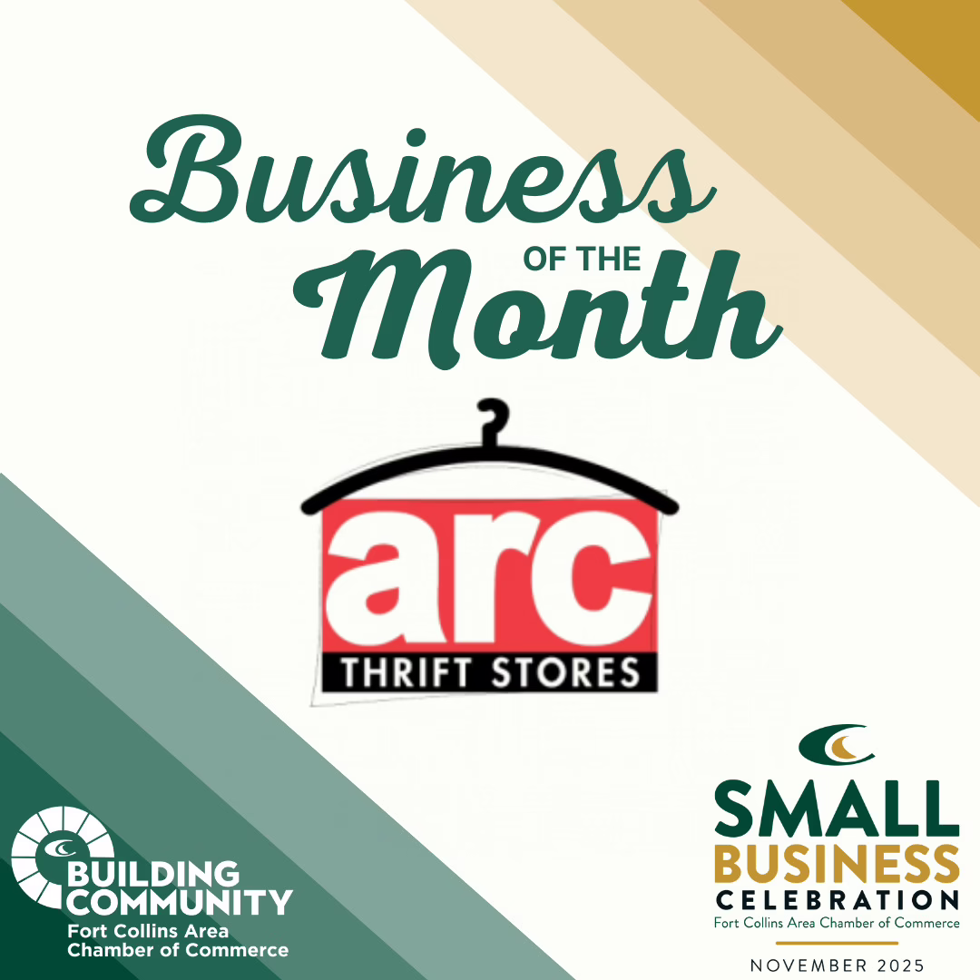A graphic announces ARC Thrift Stores as "Business of the Month." Logos for Building Community, Fort Collins Area Chamber of Commerce, and Small Business Celebration are included. The date reads "November 2025.