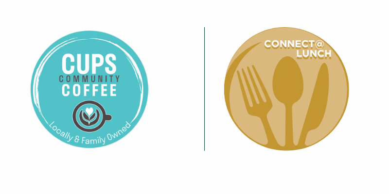 Two logos side by side: one teal with a coffee cup and text "CUPS COMMUNITY COFFEE Locally & Family Owned," and one gold with a fork, knife, spoon, and text "CONNECT@LUNCH.