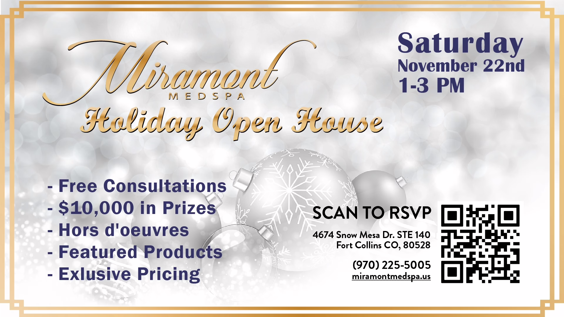 Invitation for Miramont MedSpa’s Holiday Open House on Saturday, November 22nd, 1–3 PM. Event offers free consultations, prizes, hors d’oeuvres, featured products, and exclusive pricing. Includes RSVP QR code and contact info.