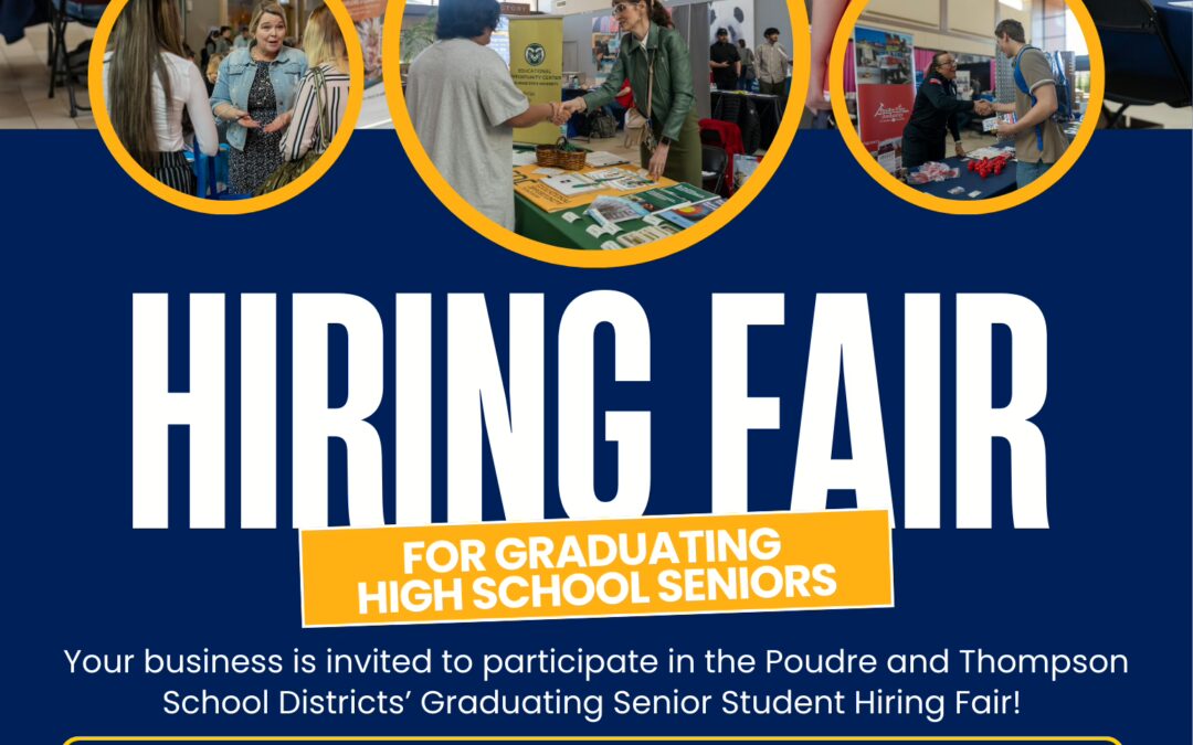 Poudre School District You’re Invited! Hiring Fair for Graduating Senior (12 grade students) Students on April 9- Sign Up Now!