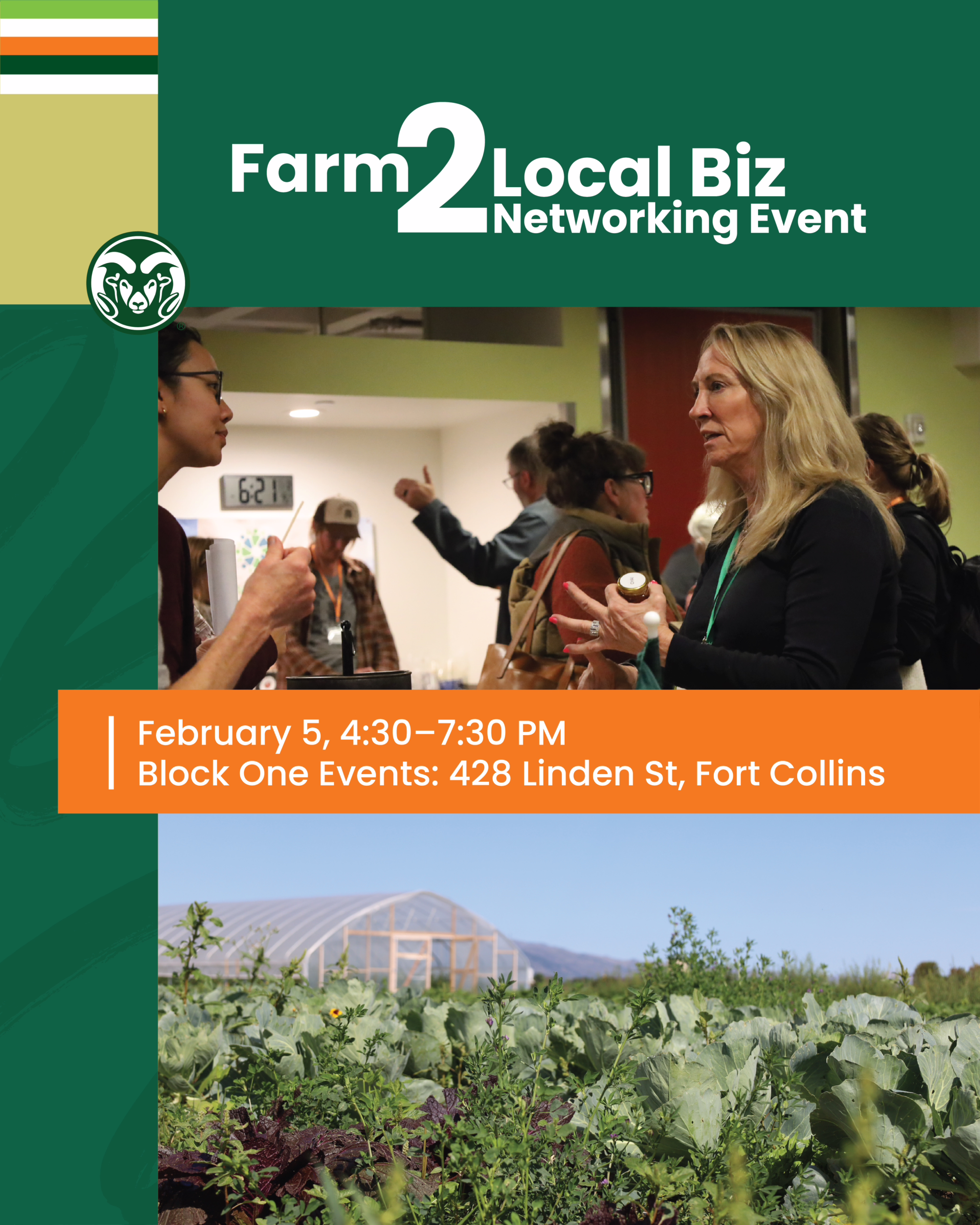 A flyer for the “Farm2Local Biz Networking Event” with people networking indoors above event details, and a photo of a lush farm field below. Event is on February 5, 4:30–7:30 PM at 428 Linden St, Fort Collins.