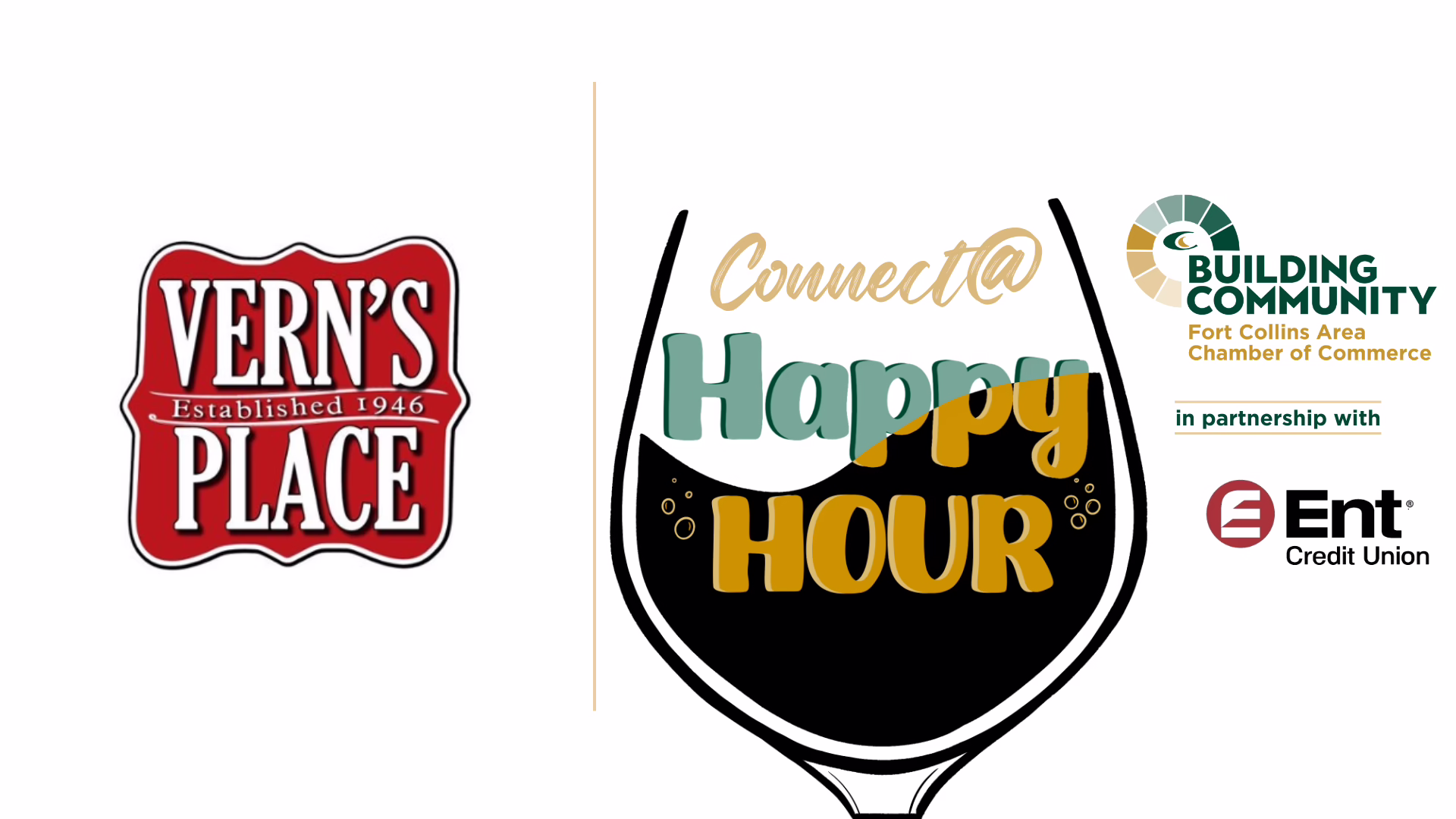 Event banner with Vern's Place logo, a wine glass illustration labeled "Connect@ Happy Hour," and Fort Collins Area Chamber of Commerce and Ent Credit Union logos, promoting a community partnership event.
