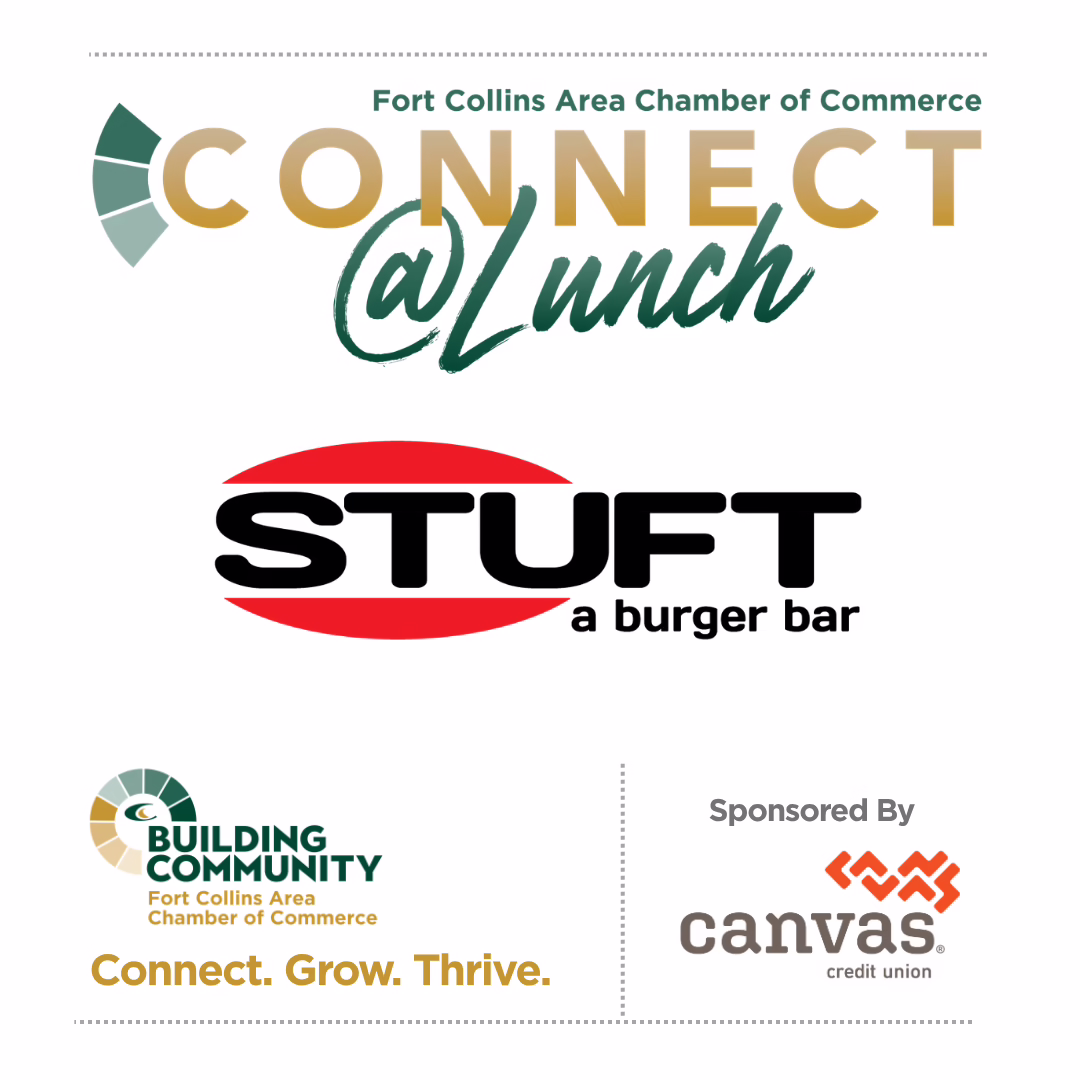 Promotional graphic for the Fort Collins Area Chamber of Commerce’s Connect @ Lunch event, featuring STUFT a burger bar, sponsored by Canvas Credit Union and Building Community.