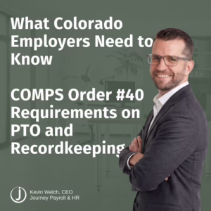 Colorado employer reviewing PTO and sick leave records for CDLE compliance under COMPS Order 40