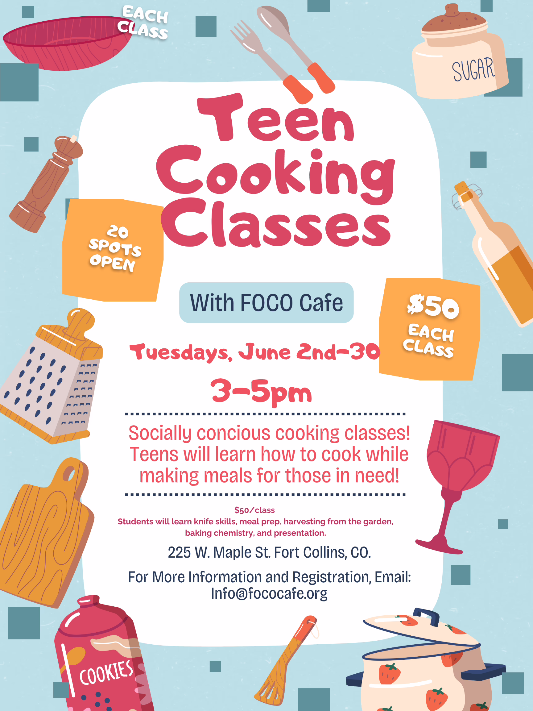 A colorful flyer for "Teen Cooking Classes" by FOCO Cafe, featuring kitchen utensils and ingredients. Classes run Tuesdays, June 2–30, 3–5pm, $50 per class, 20 spots open, and focus on socially conscious cooking.