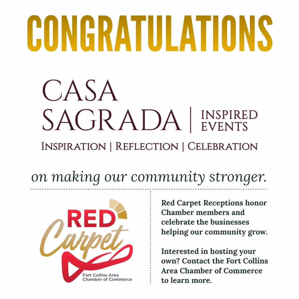 Graphic congratulating Casa Sagrada Inspired Events for making the community stronger, with Red Carpet Receptions details from the Fort Collins Area Chamber of Commerce.