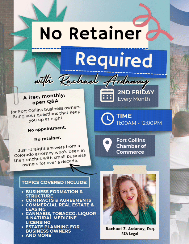 No retainer required event flyer with photo of smiling woman. Details: Free Q&A for business owners, 2nd Friday monthly, 11AM–12PM at Fort Collins Chamber of Commerce. Topics: formation, contracts, licensing, planning.