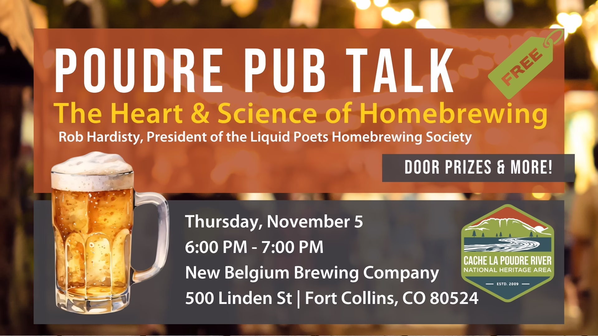 Event flyer for “Poudre Pub Talk: The Heart & Science of Homebrewing,” Nov. 5, 6–7 PM at New Belgium Brewing in Fort Collins, Colorado, with a beer mug image and announcement of door prizes.