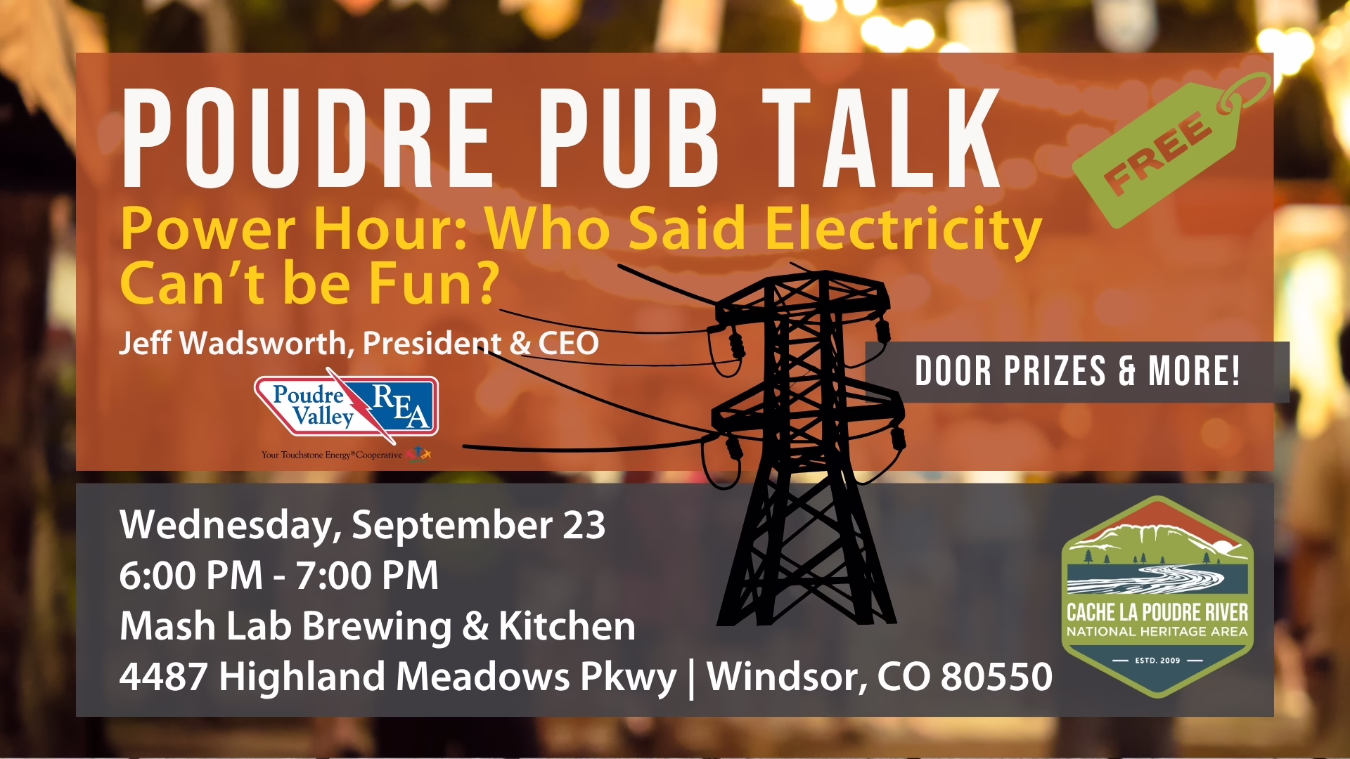 Poudre Pub Talk event flyer with details about a power hour talk on electricity, including date, time, location, prizes, and sponsor logos, overlaid on a blurred background with a silhouette of a power line.
