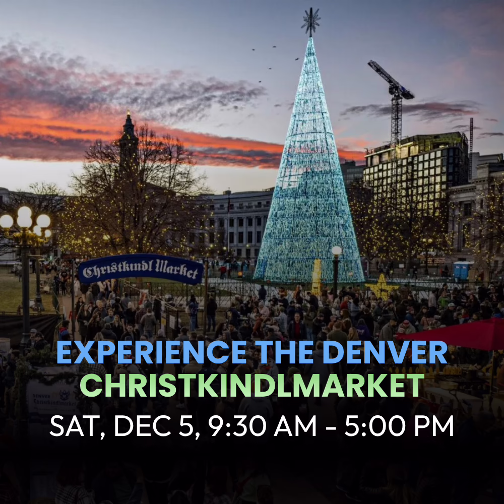 Experience the Denver Christkindlmarket